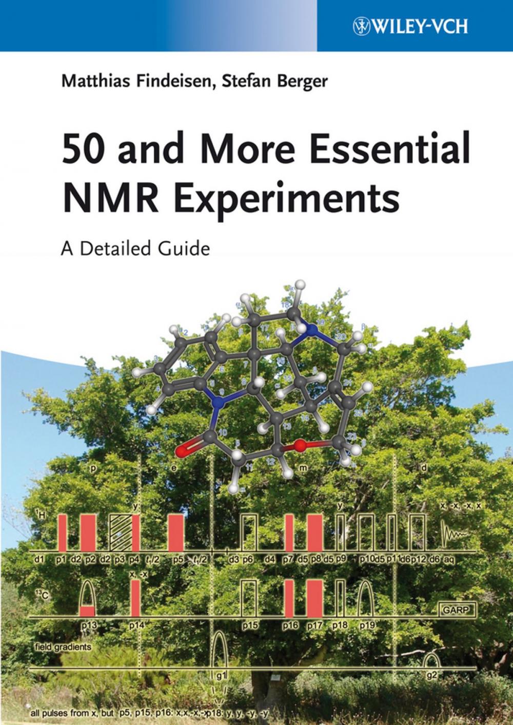 Big bigCover of 50 and More Essential NMR Experiments