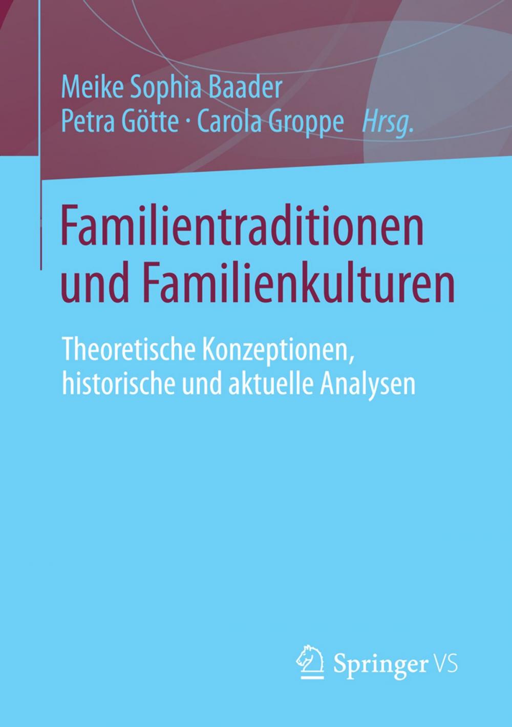 Big bigCover of Familientraditionen und Familienkulturen