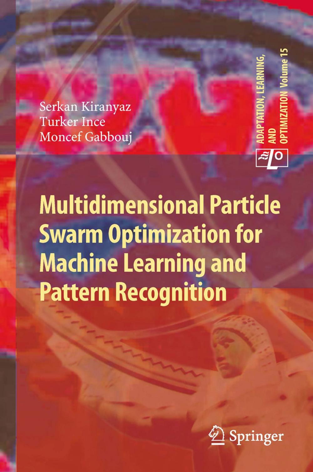 Big bigCover of Multidimensional Particle Swarm Optimization for Machine Learning and Pattern Recognition