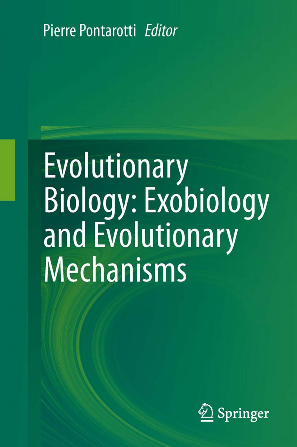 Big bigCover of Evolutionary Biology: Exobiology and Evolutionary Mechanisms