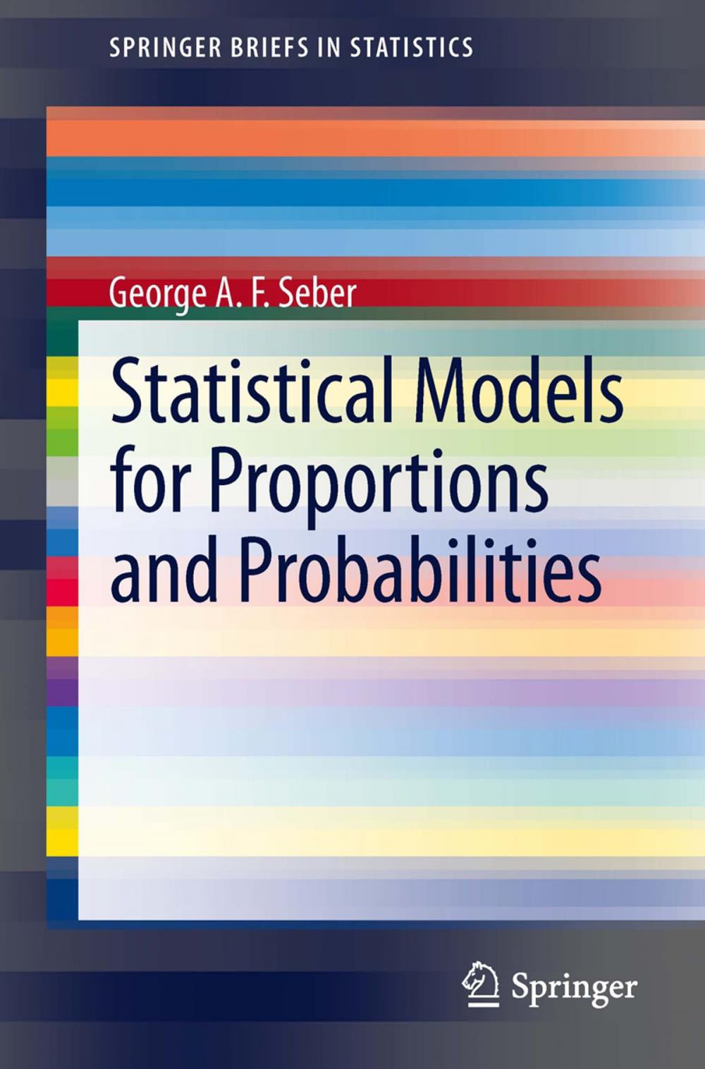 Big bigCover of Statistical Models for Proportions and Probabilities