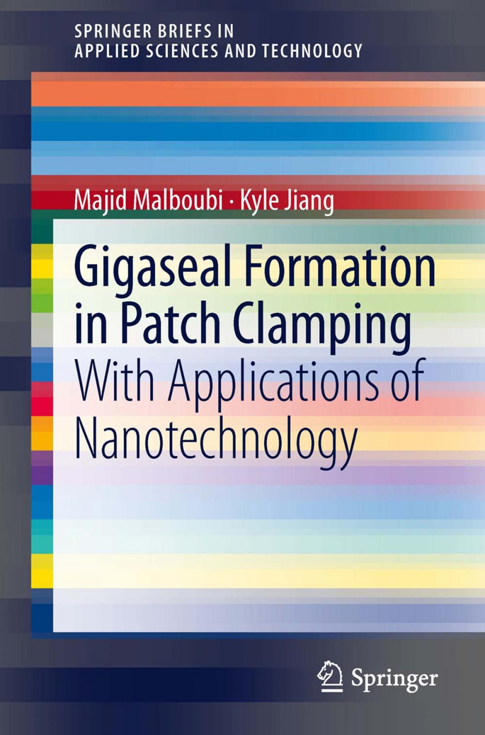 Big bigCover of Gigaseal Formation in Patch Clamping