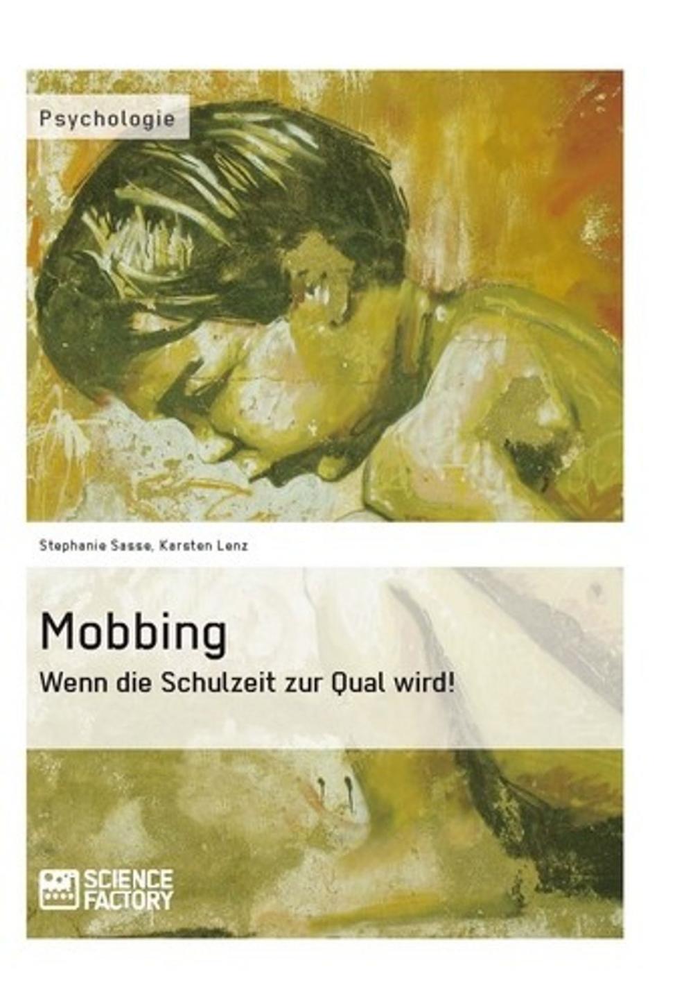 Big bigCover of Mobbing. Wenn die Schulzeit zur Qual wird!