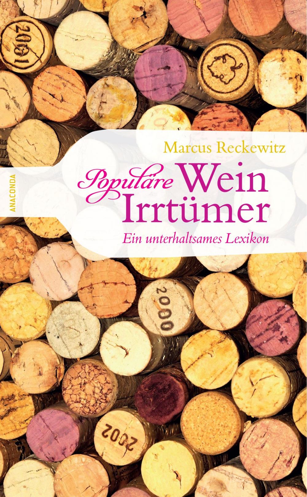 Big bigCover of Populäre Wein-Irrtümer. Ein unterhaltsames Lexikon