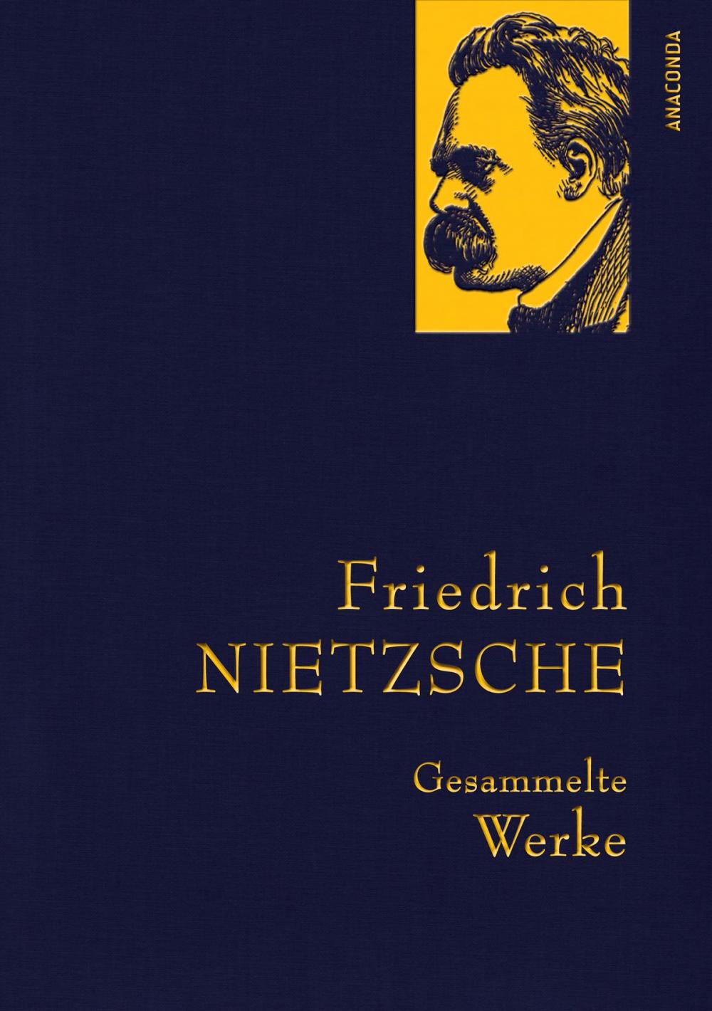 Big bigCover of Friedrich Nietzsche - Gesammelte Werke