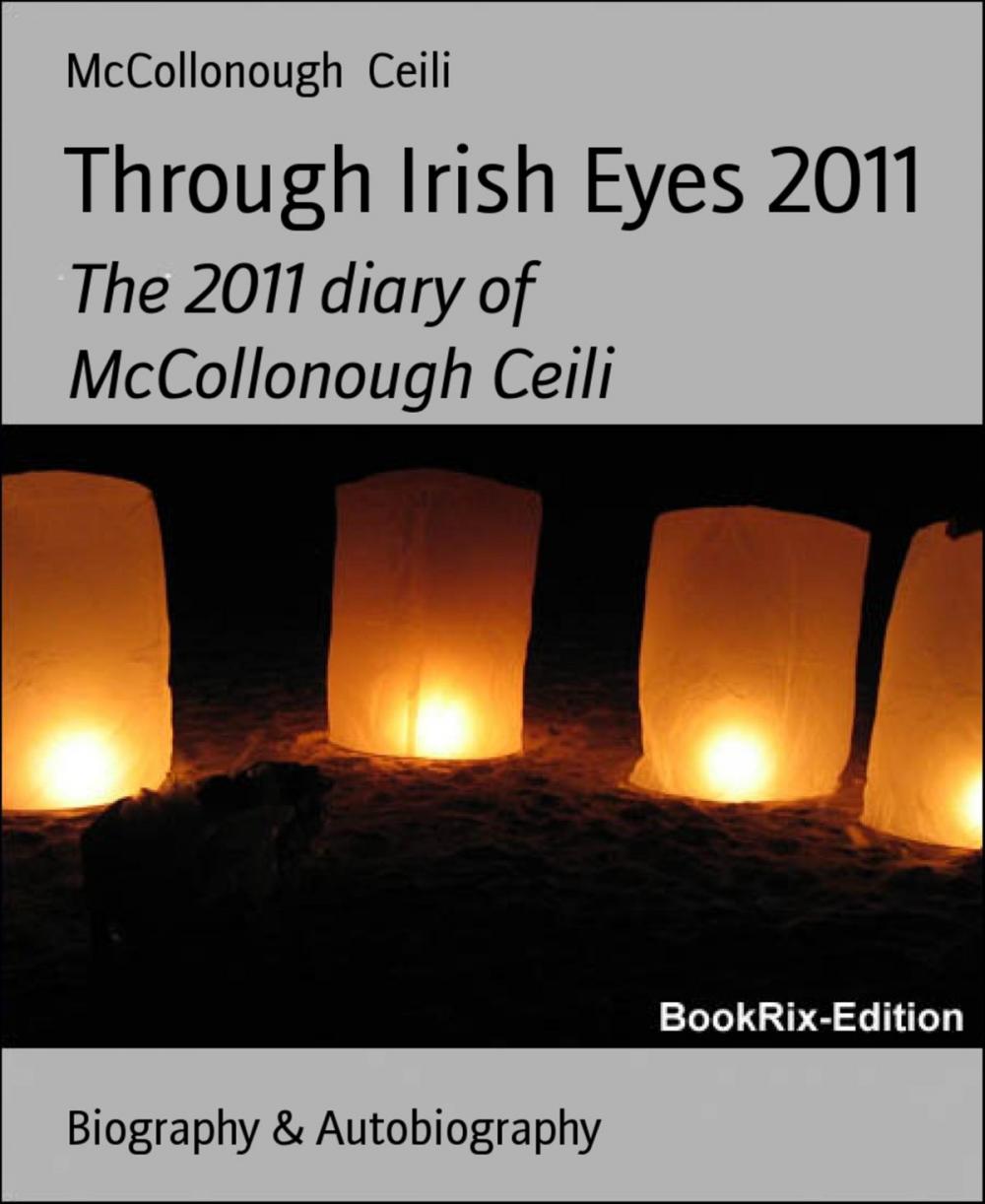 Big bigCover of Through Irish Eyes 2011