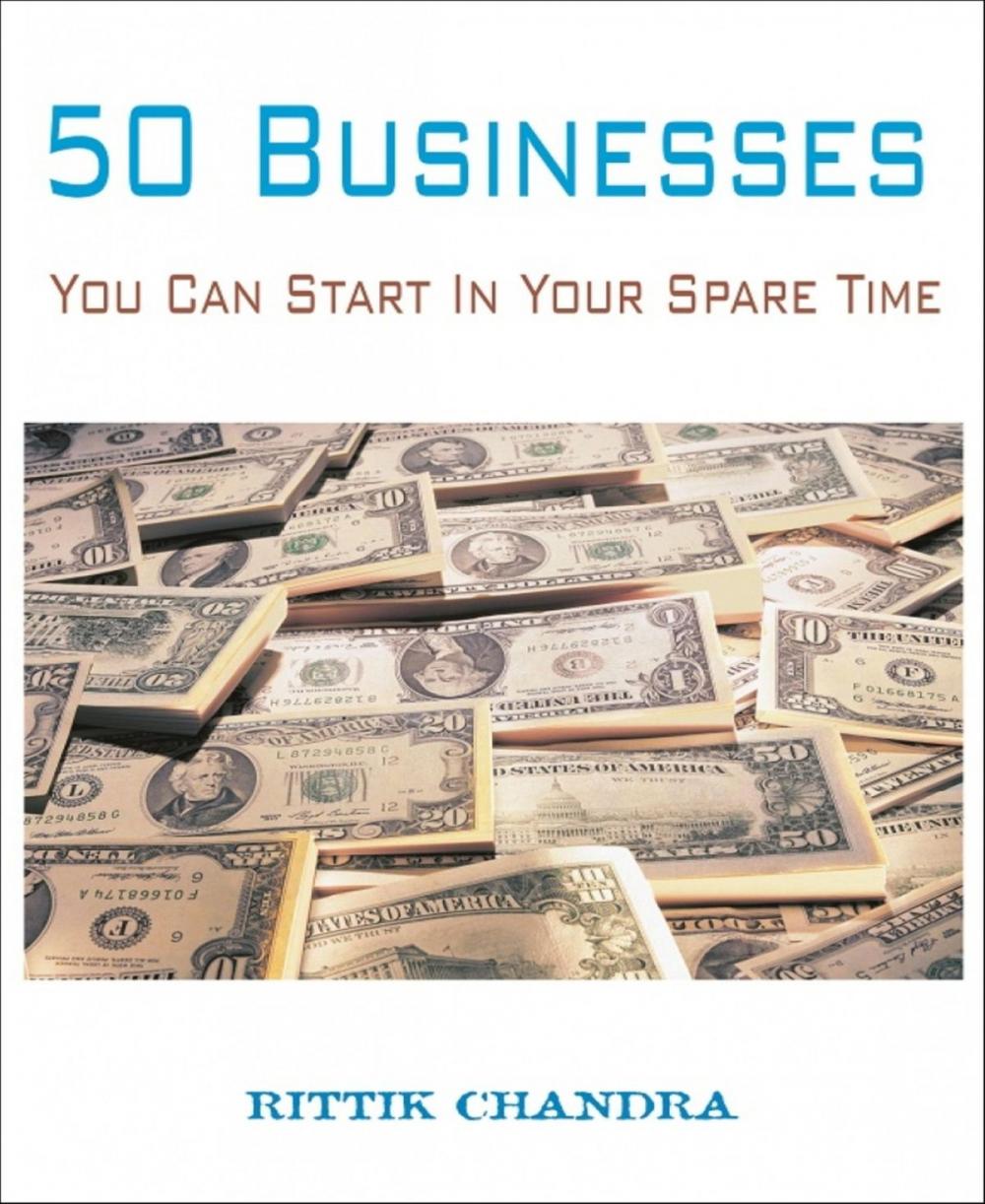 Big bigCover of 50 Businesses You Can Start In Your Spare Time