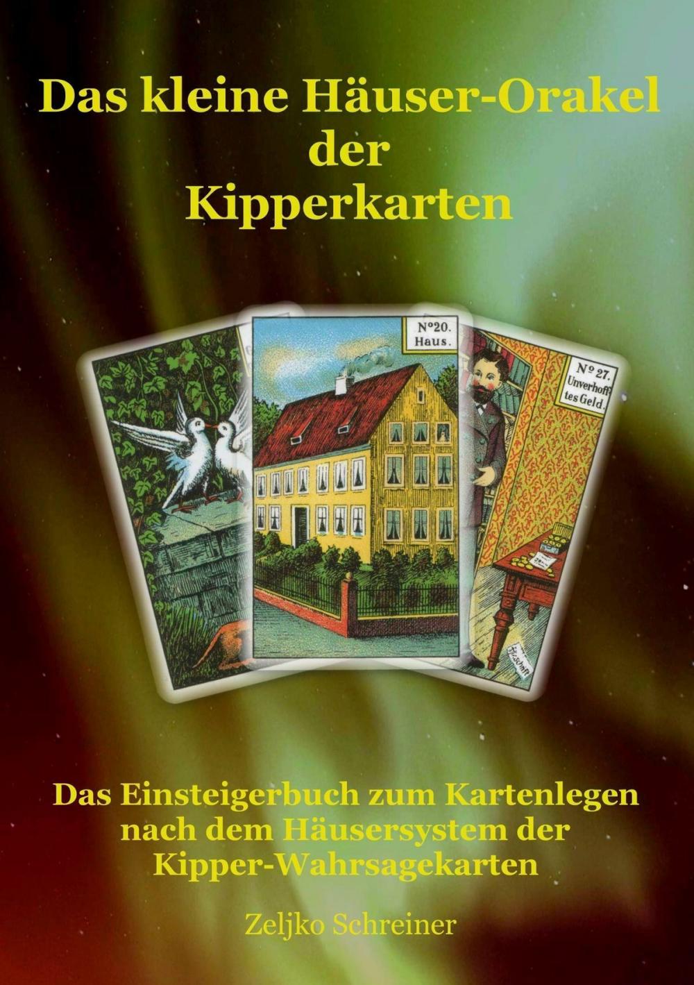 Big bigCover of Das kleine Häuser-Orakel der Kipperkarten