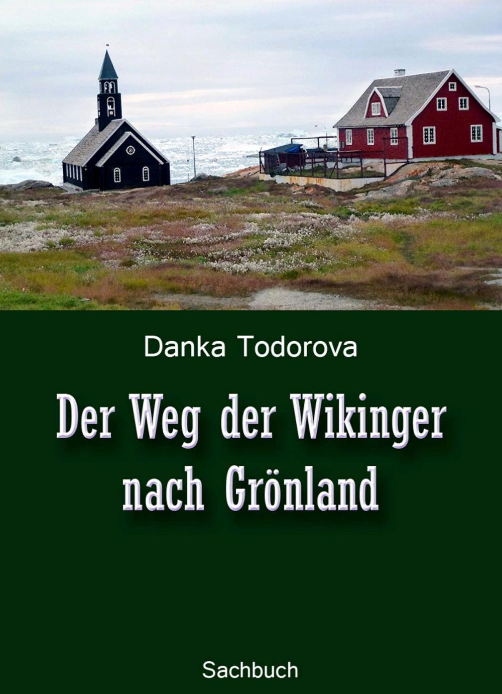 Big bigCover of Der Weg der Wikinger nach Grönland