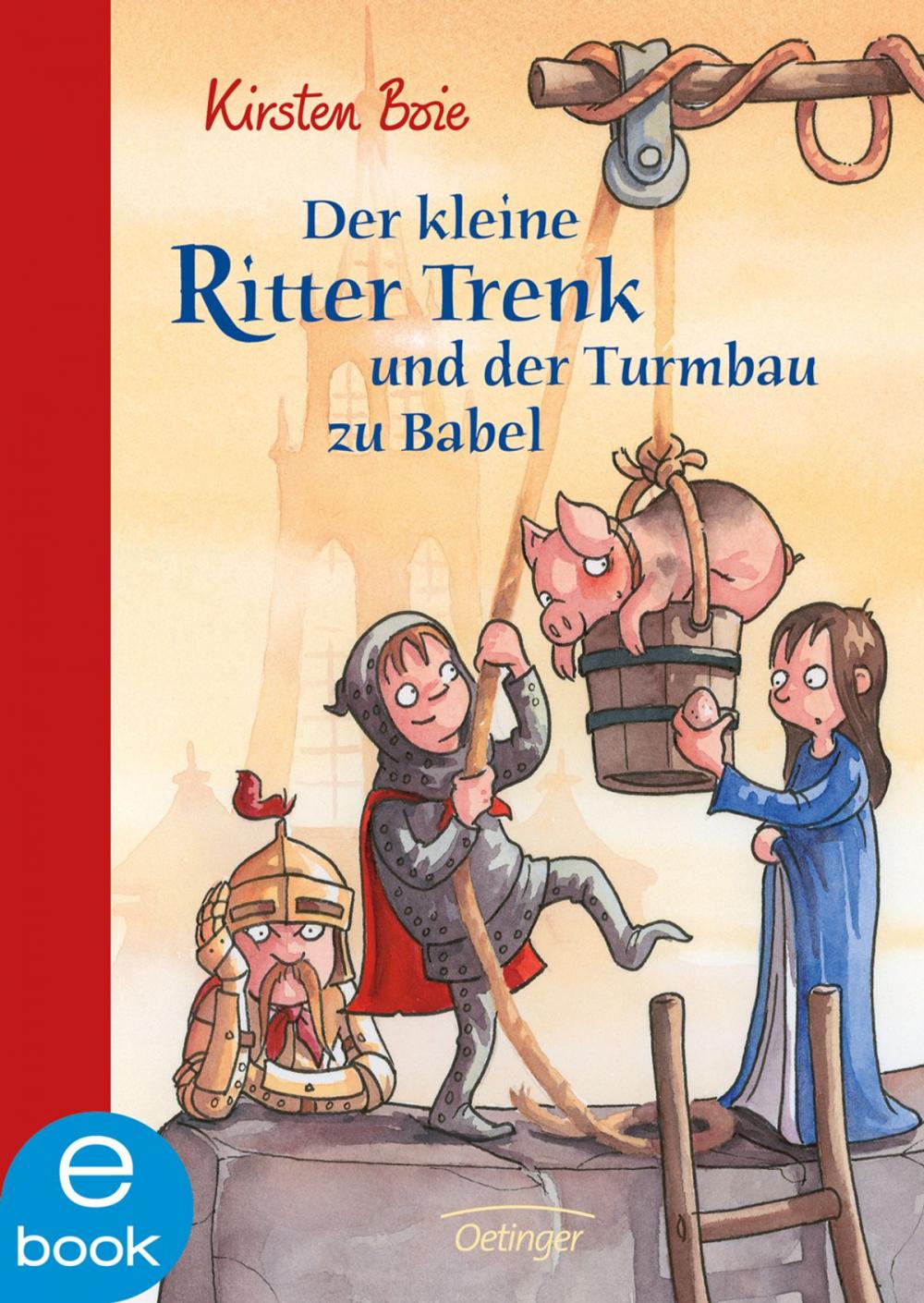 Big bigCover of Der kleine Ritter Trenk und der Turmbau zu Babel