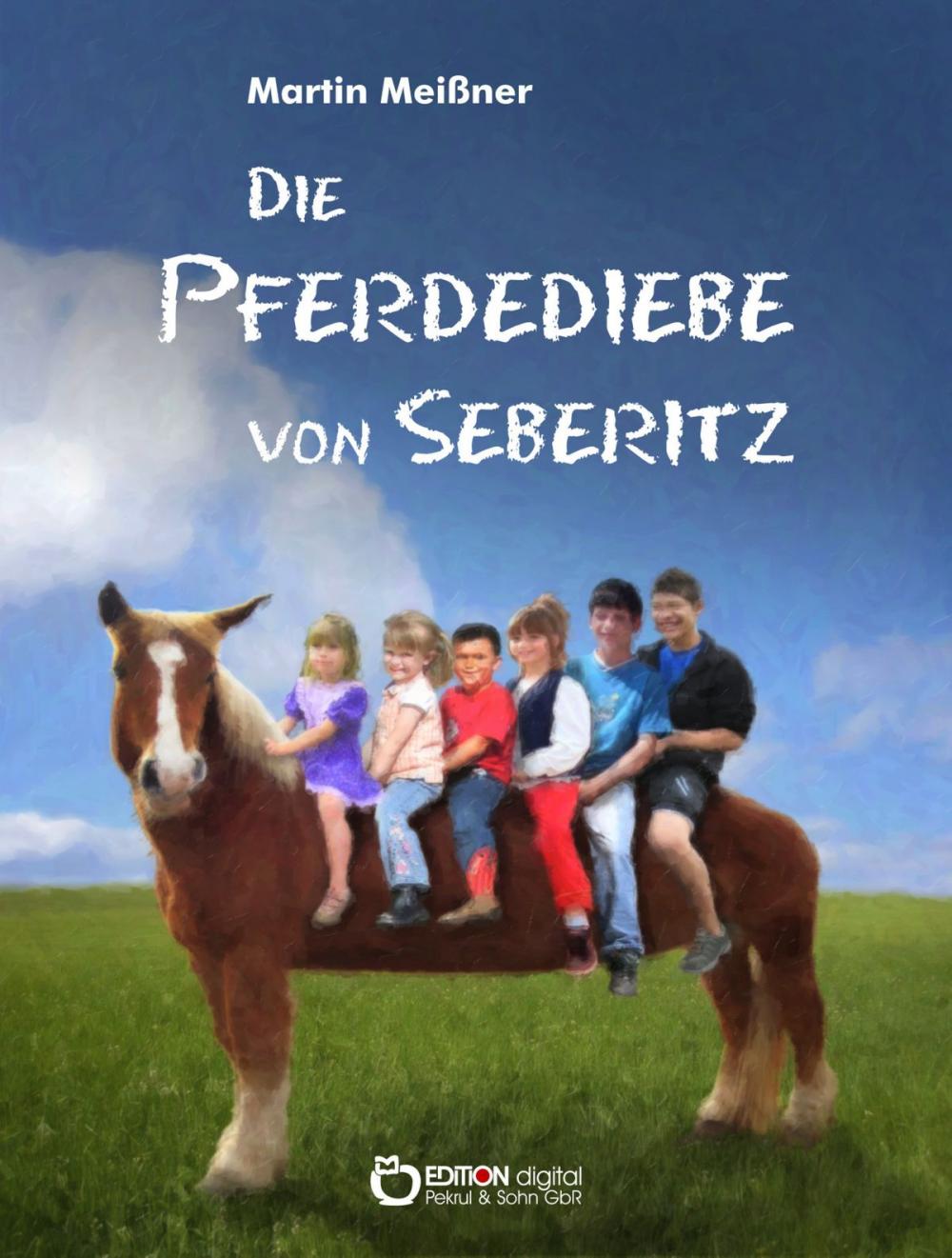 Big bigCover of Die Pferdediebe von Seberitz