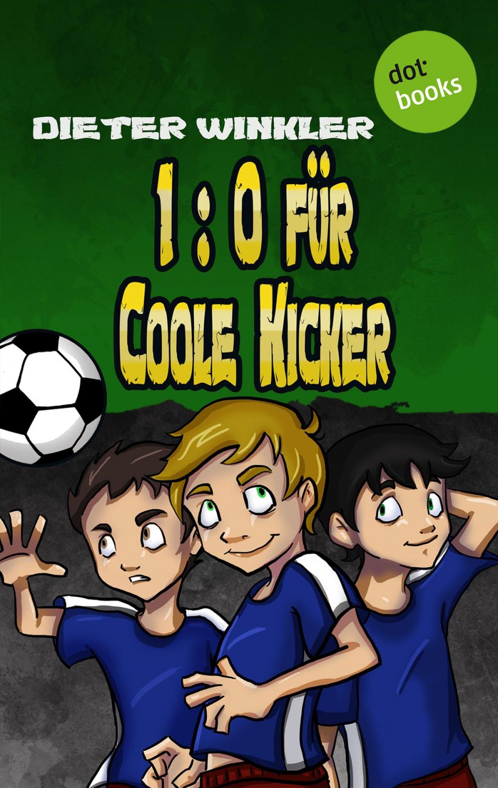 Big bigCover of 1:0 für Coole Kicker - Band 1