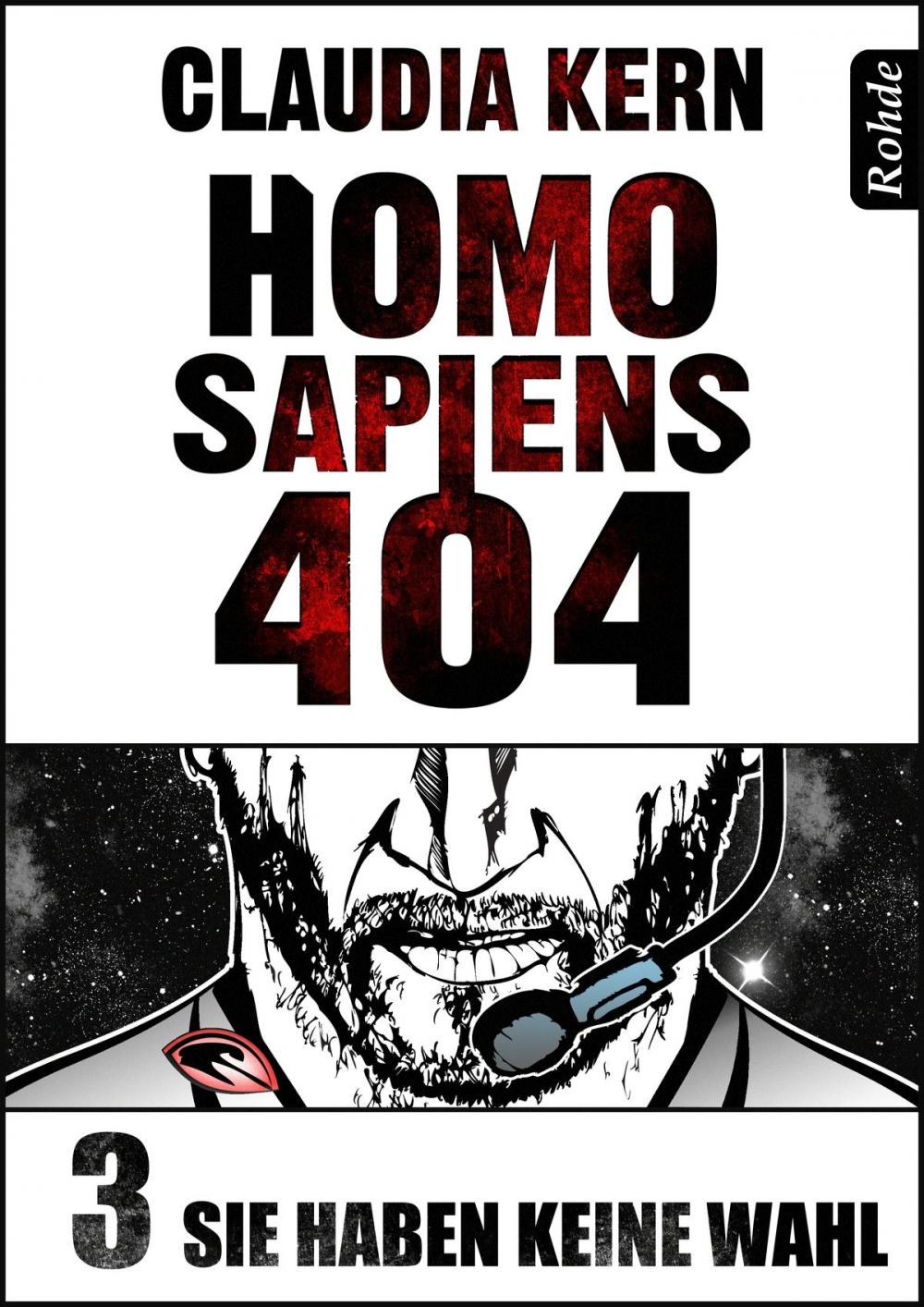 Big bigCover of Homo Sapiens 404 Band 3: Sie haben keine Wahl