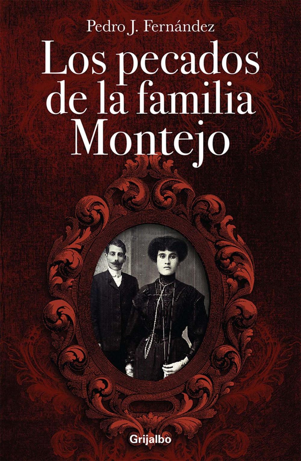 Big bigCover of Los pecados de la familia Montejo