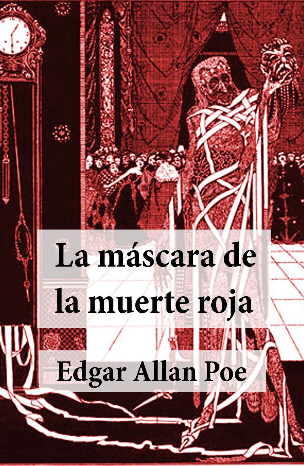 Big bigCover of La Máscara de la Muerte Roja