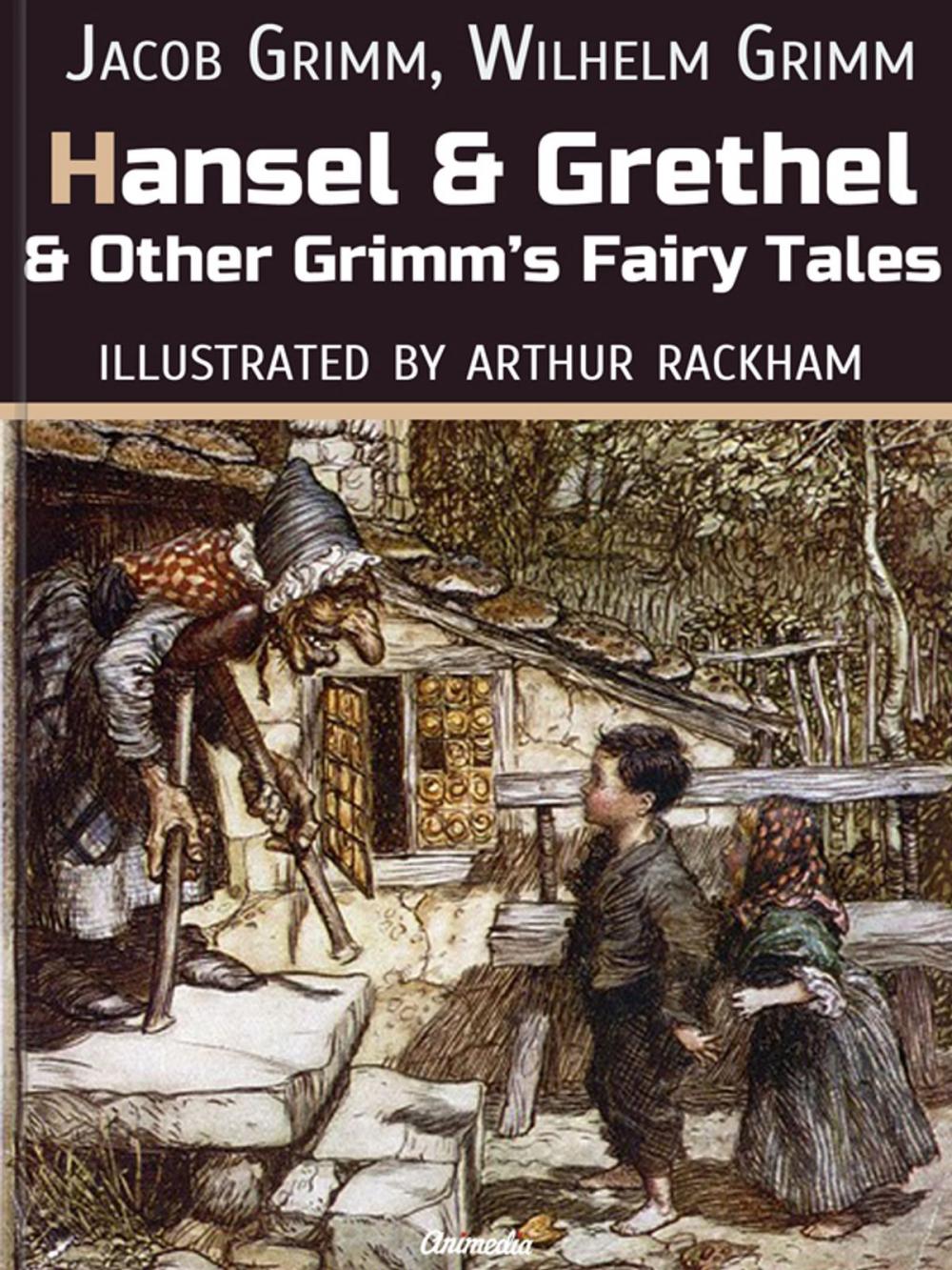 Big bigCover of Hansel And Grethel And Other Grimm’s Fairy Tales