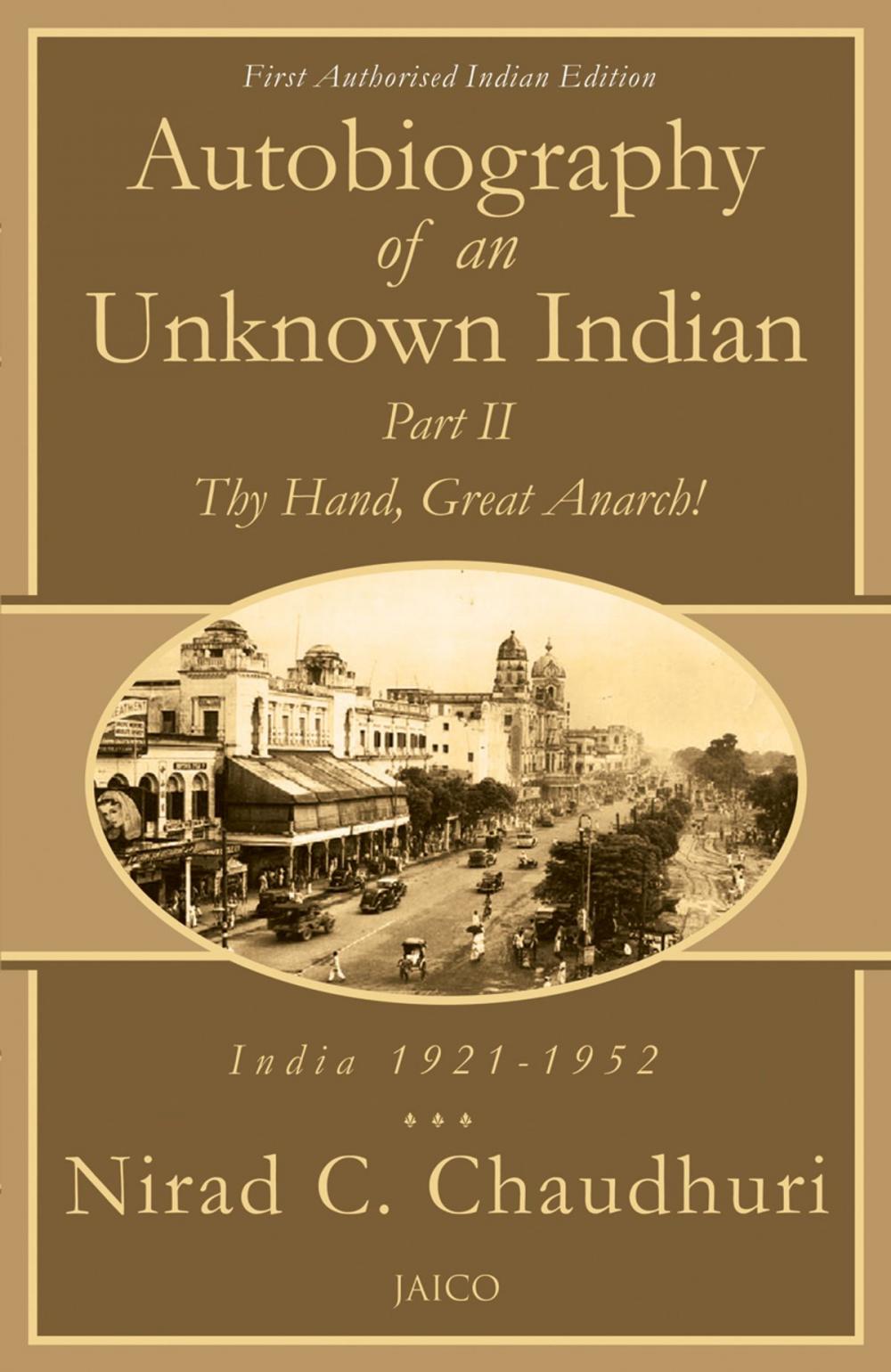 Big bigCover of Autobiography of an Unknown Indian: Part II