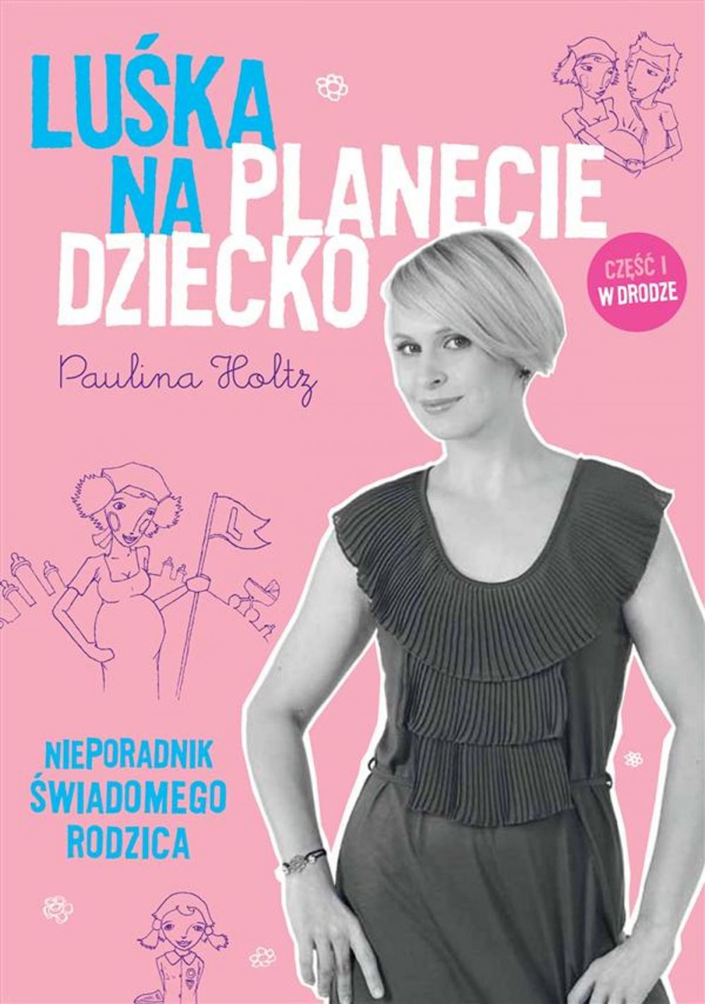 Big bigCover of Luśka na planecie Dziecko