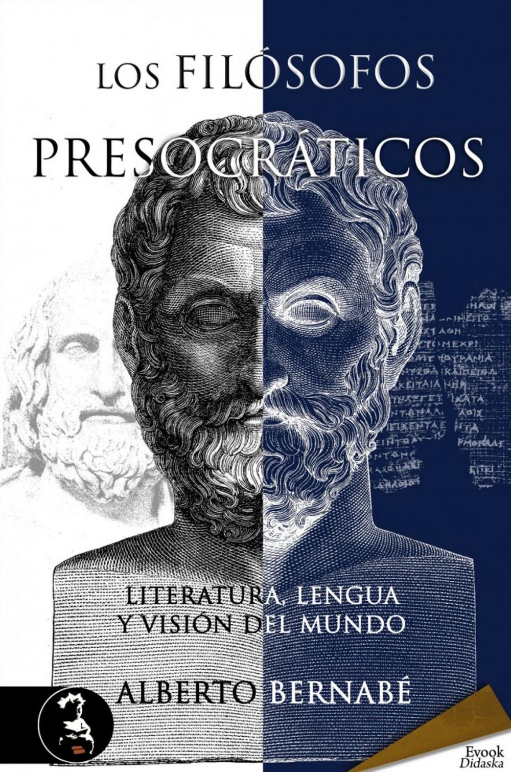 Big bigCover of Los filósofos presocráticos