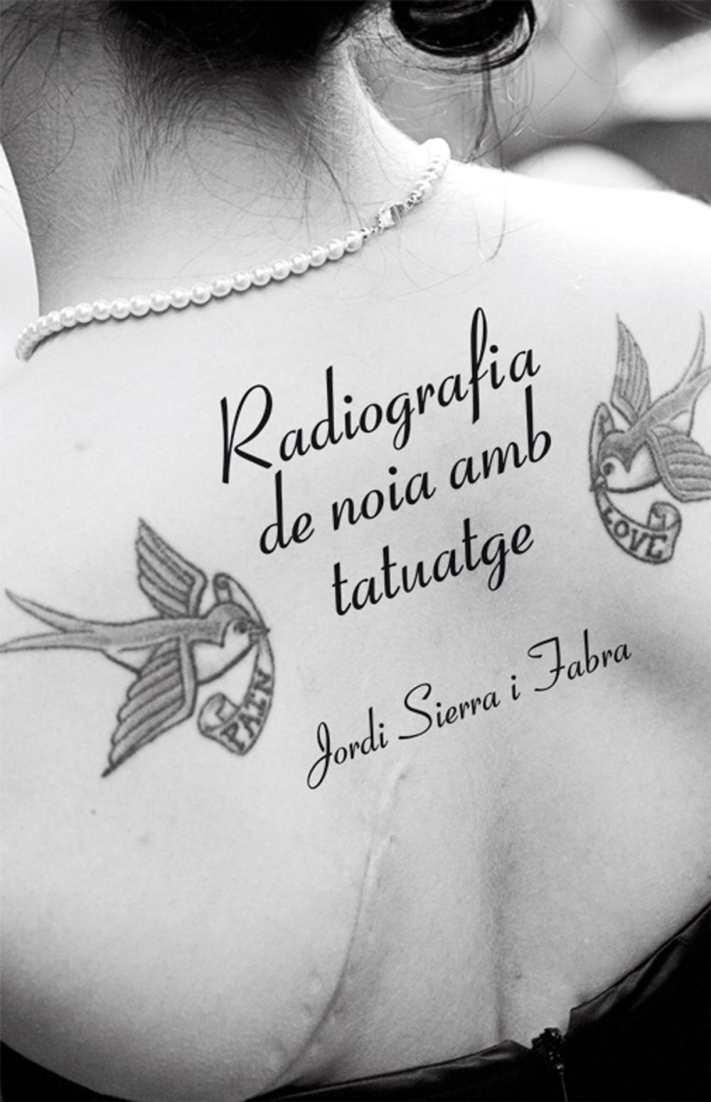 Big bigCover of Radiografia de noia amb tatuatge