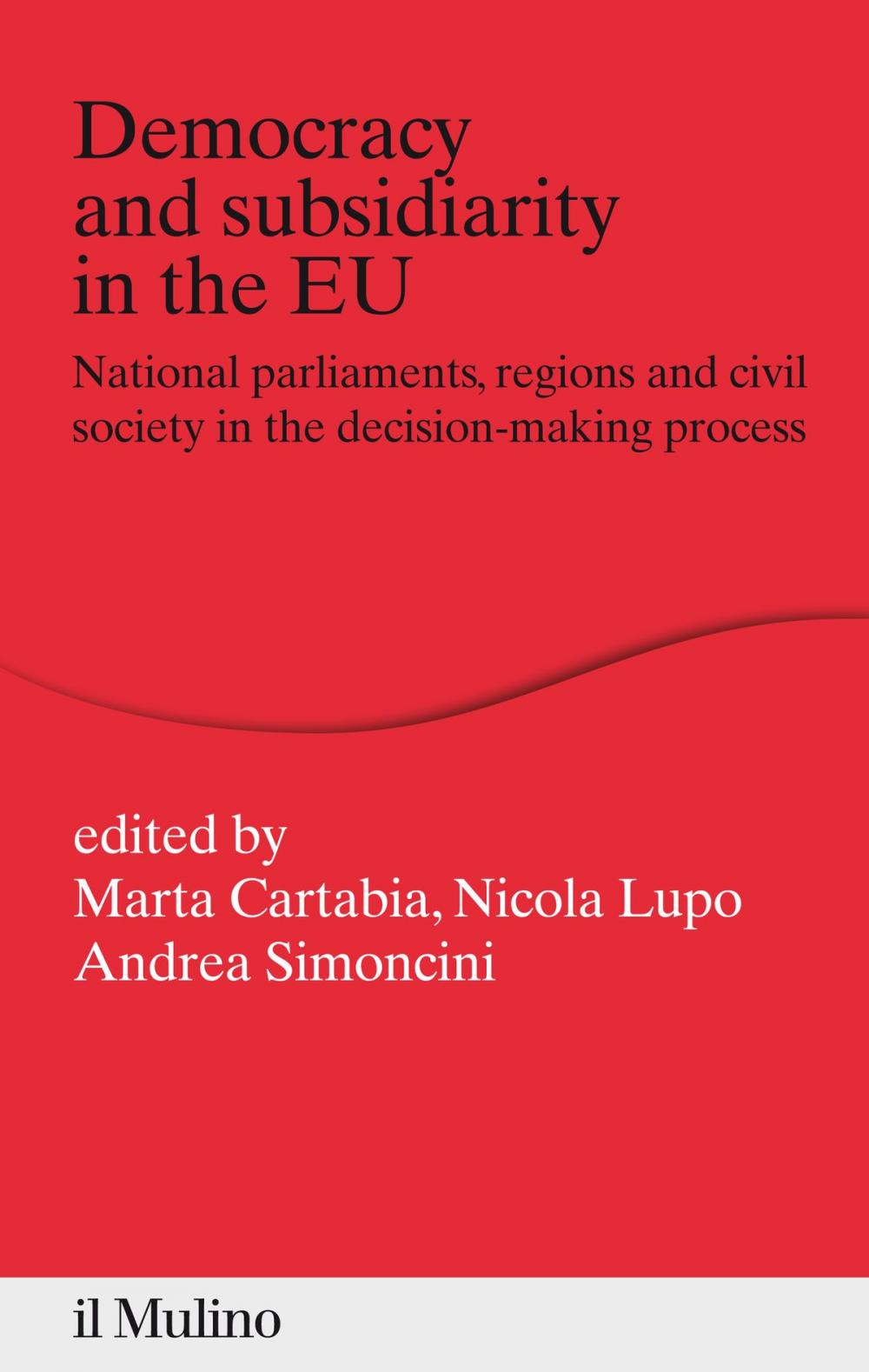 Big bigCover of Democracy and subsidiarity in the Eu