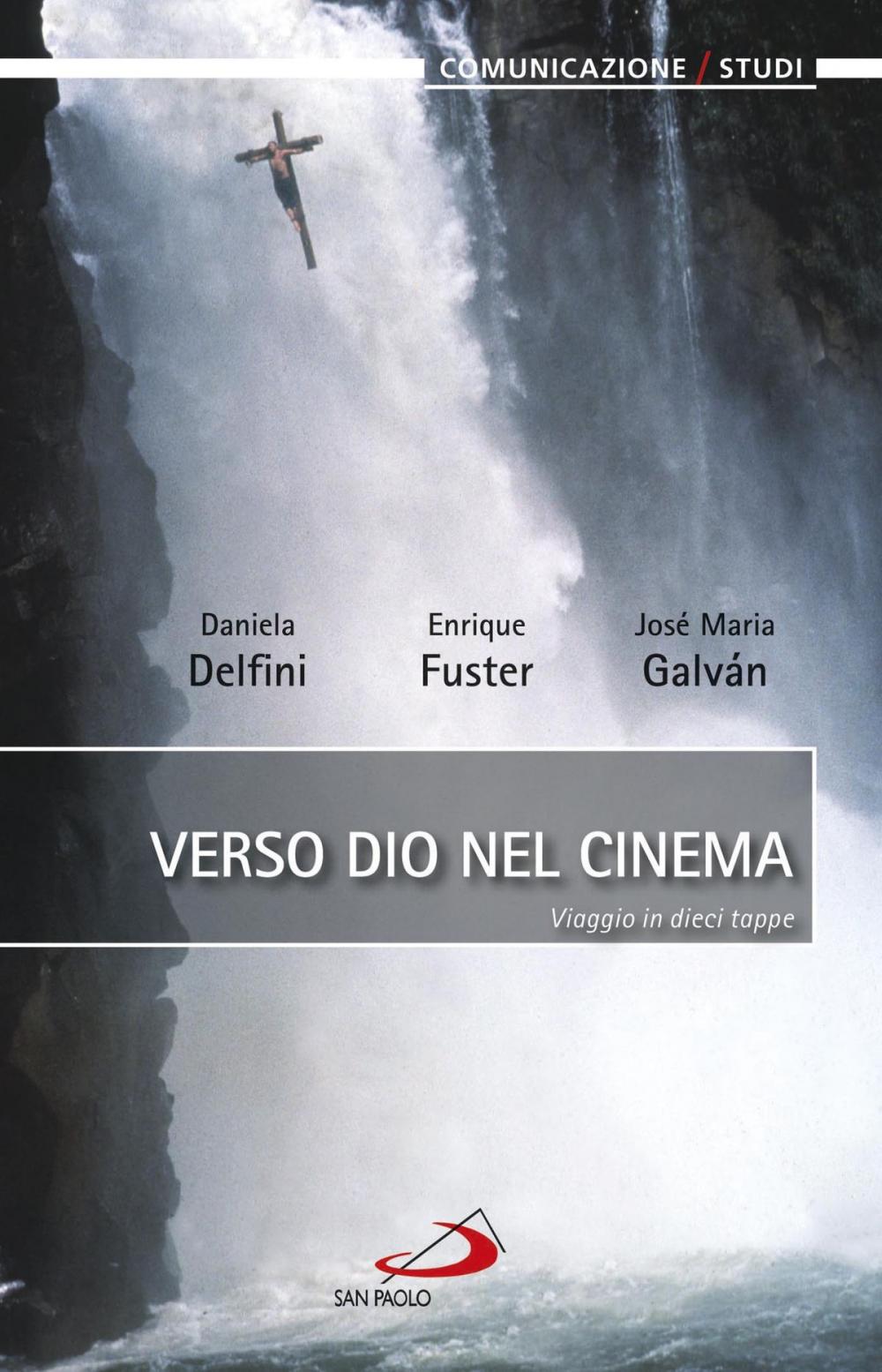 Big bigCover of Verso Dio nel cinema. Viaggio in dieci tappe