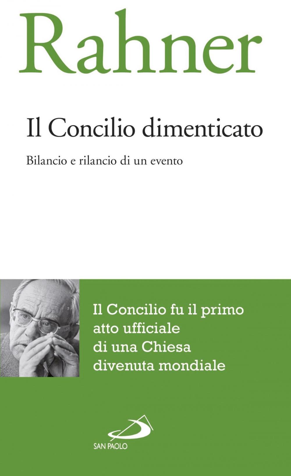 Big bigCover of Il concilio dimenticato. Bilancio e rilancio di un evento