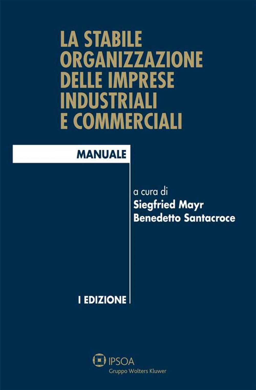 Big bigCover of La stabile organizzazione delle imprese industriali e commerciali