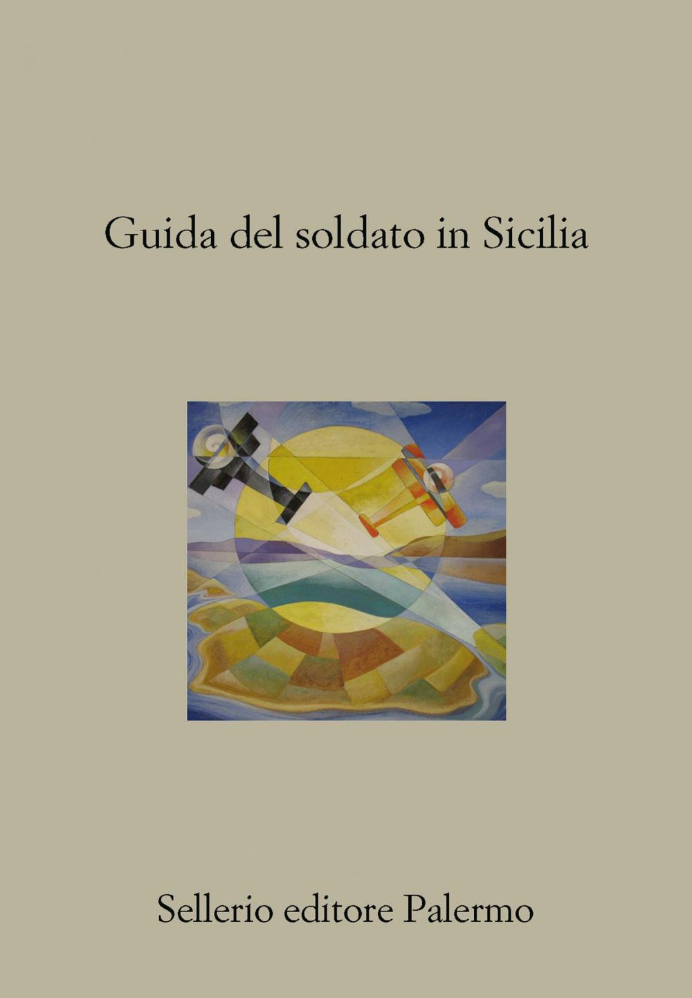 Big bigCover of Guida del soldato in Sicilia