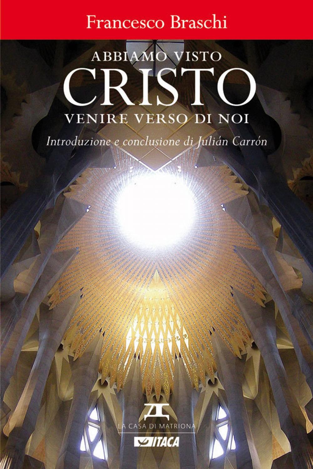 Big bigCover of Abbiamo visto Cristo venire verso di noi