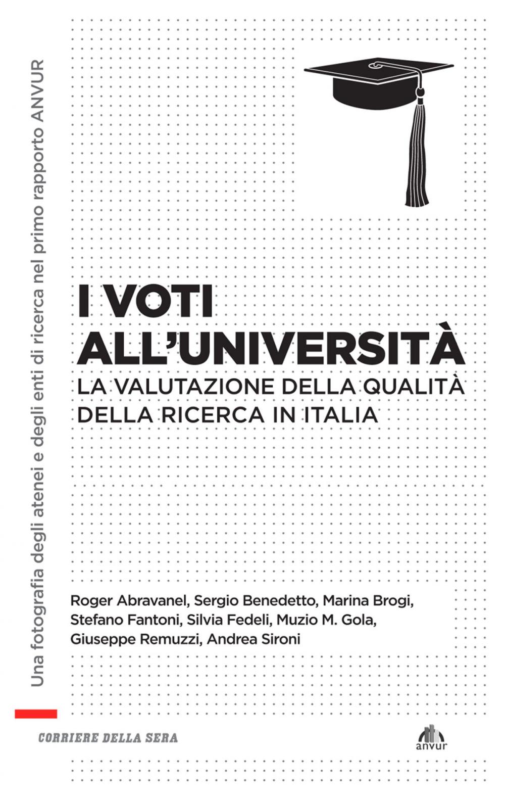 Big bigCover of I voti all'università. La valutazione della ricerca in Italia