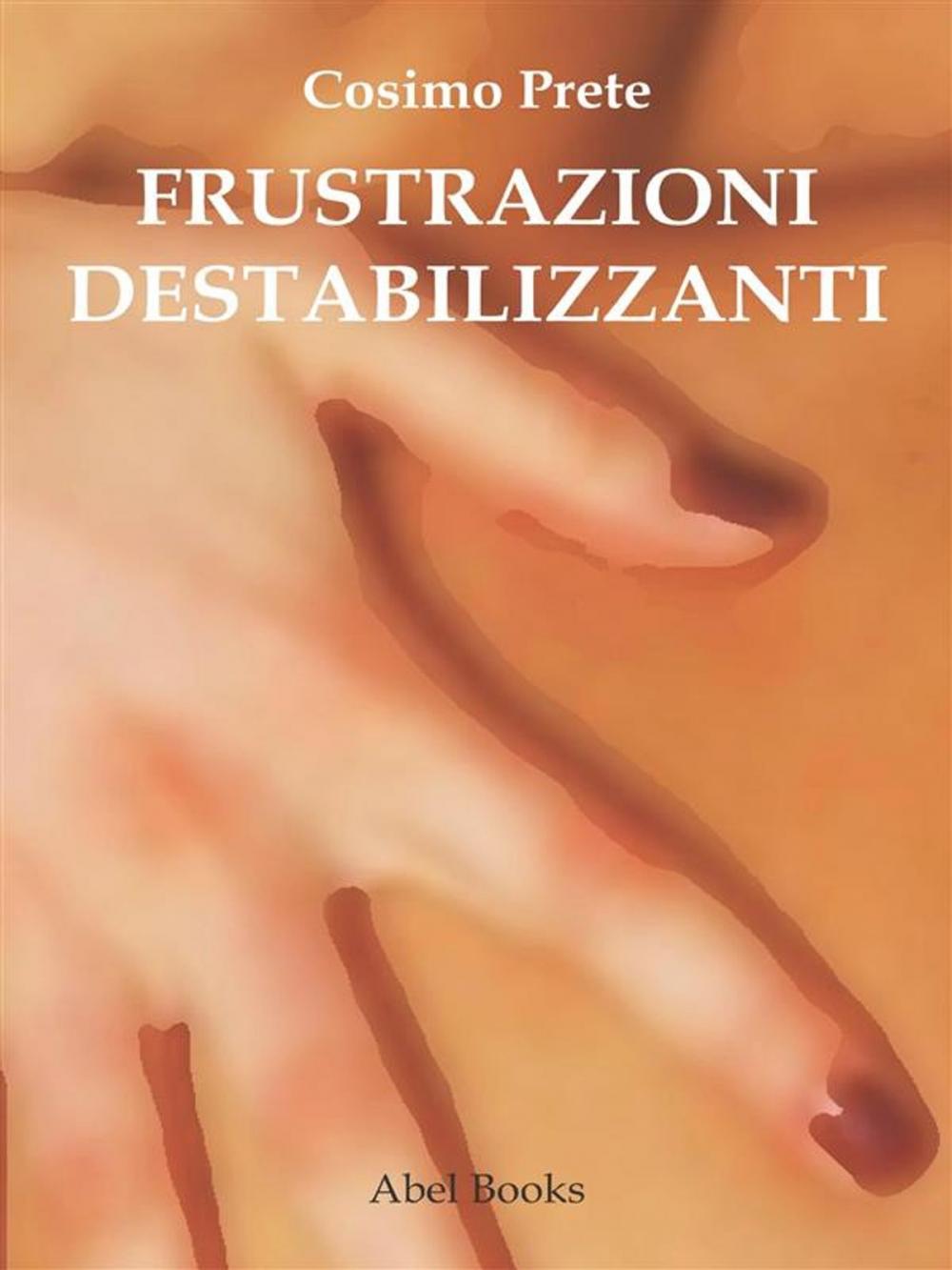 Big bigCover of Frustrazioni destabilizzanti