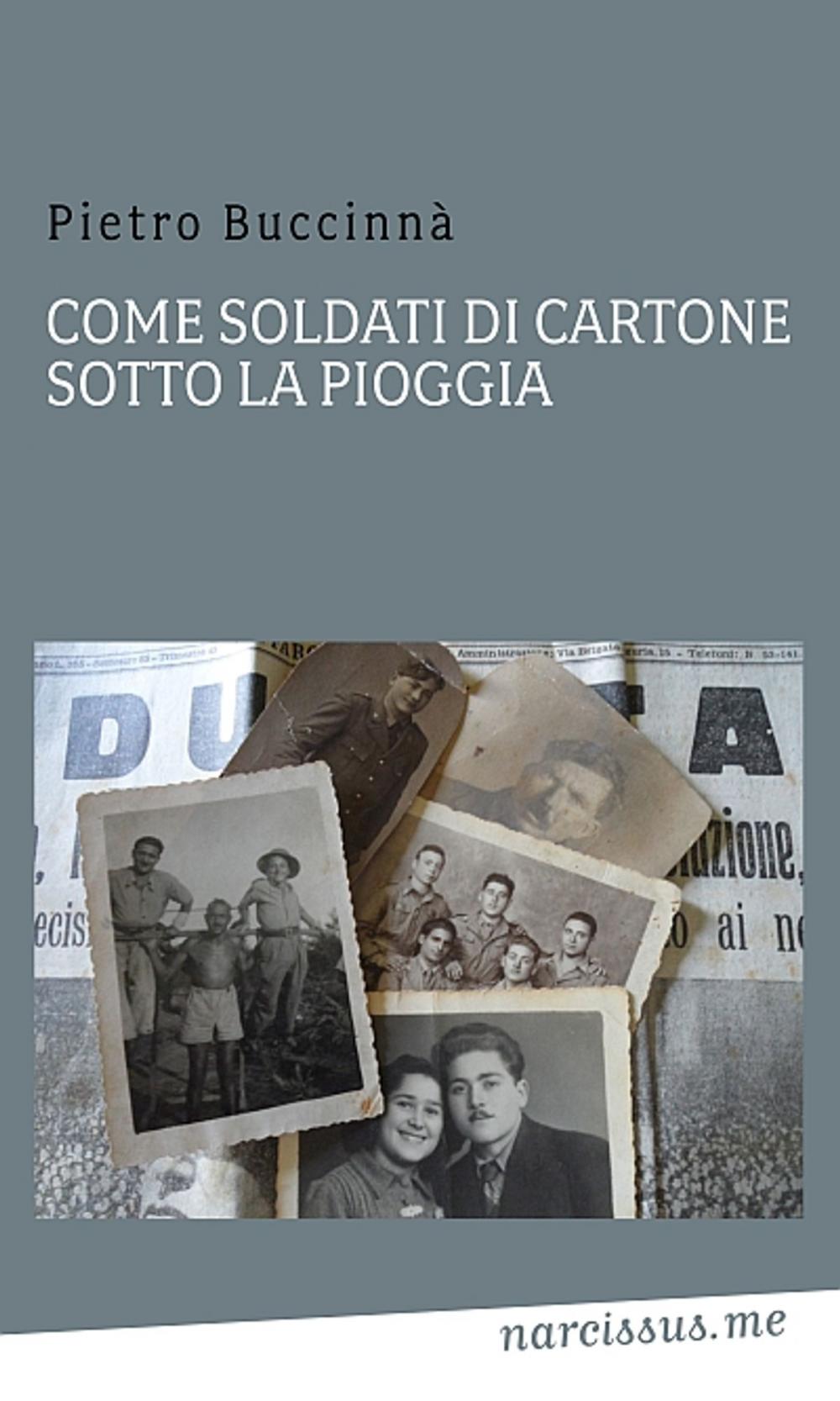 Big bigCover of Come soldati di cartone...sotto la pioggia