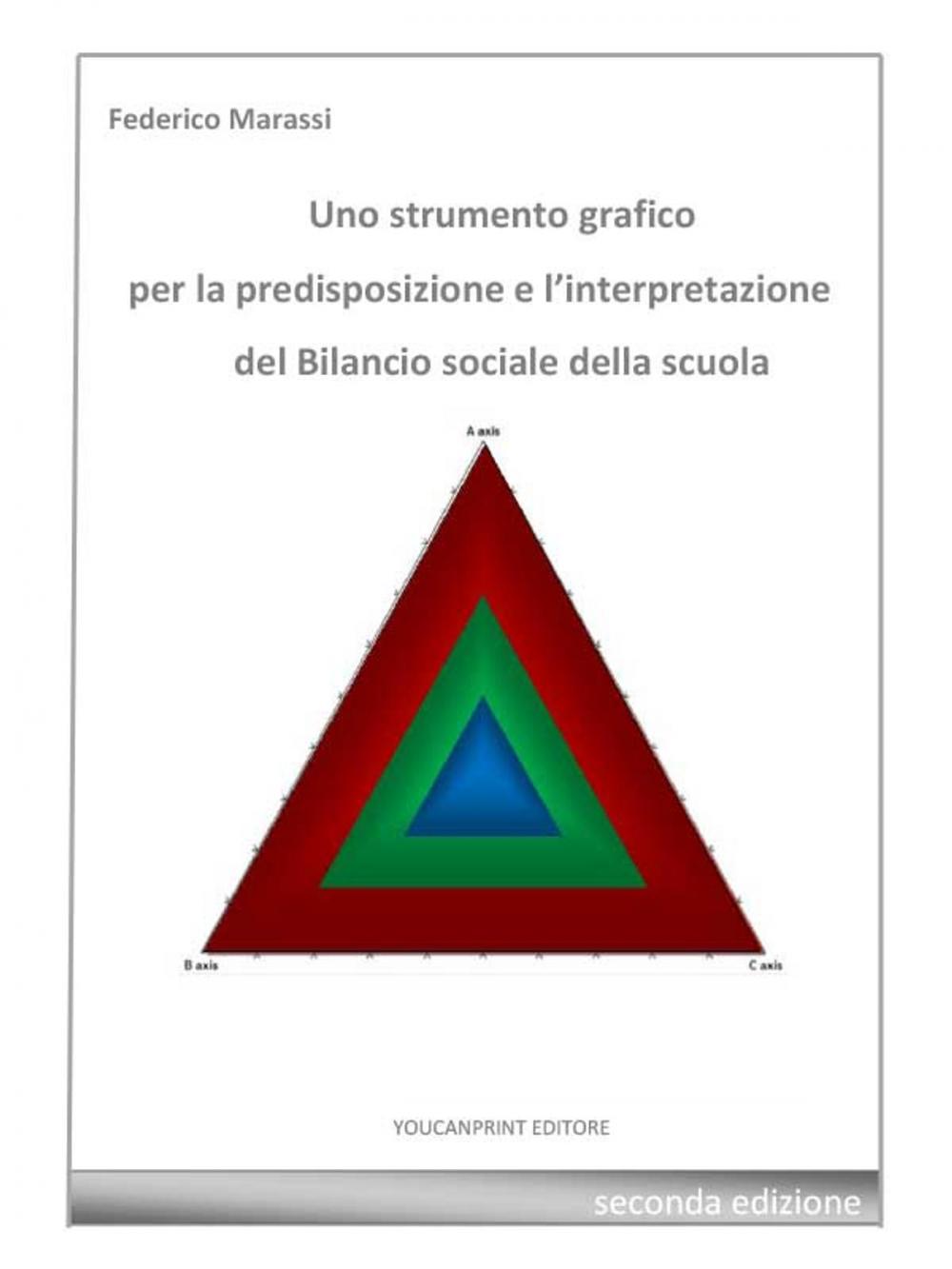 Big bigCover of Uno strumento grafico per la predisposizione e l’interpretazione del Bilancio sociale della scuola