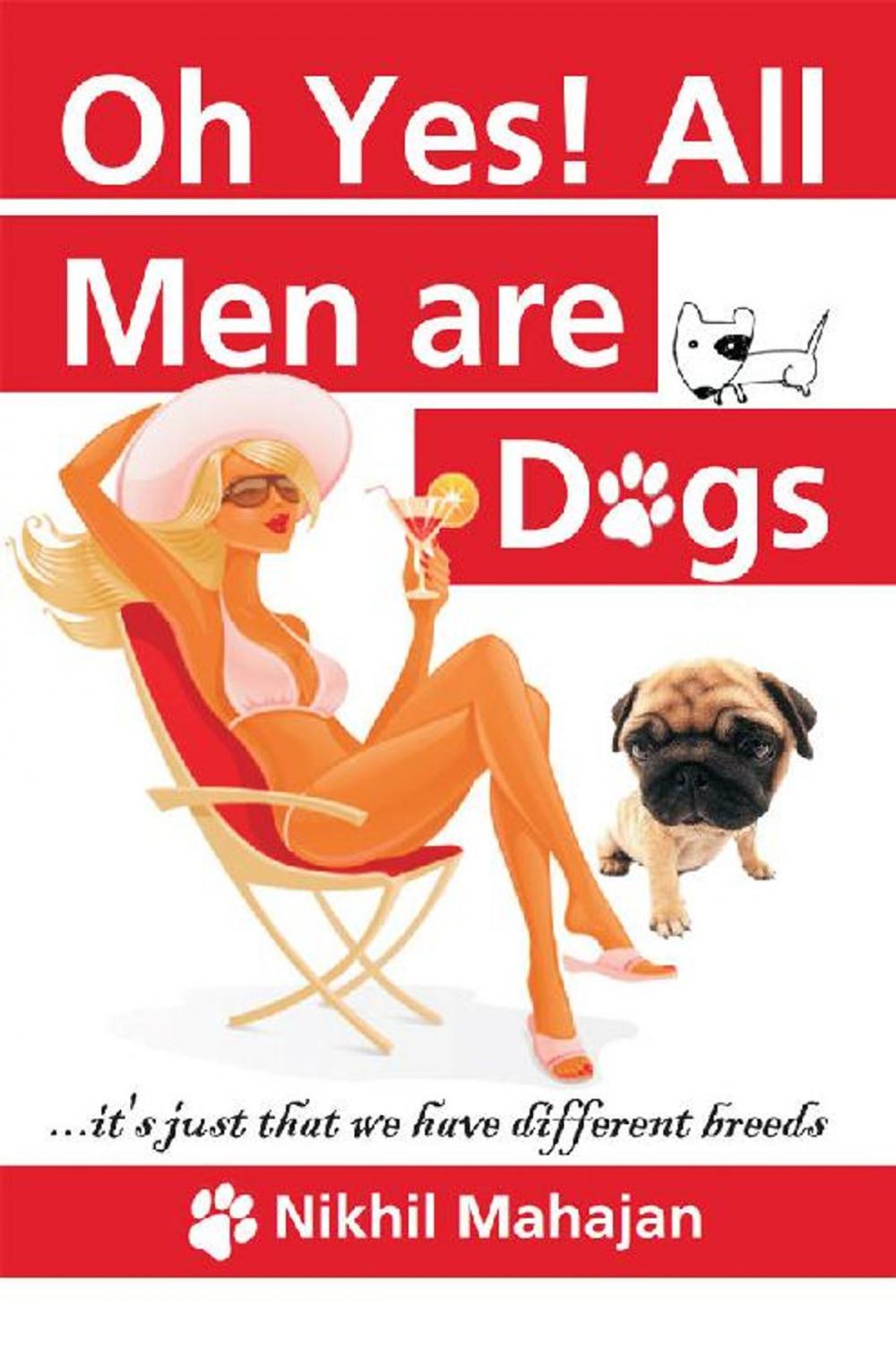 Big bigCover of Ohh Yes! All Men are Dogs