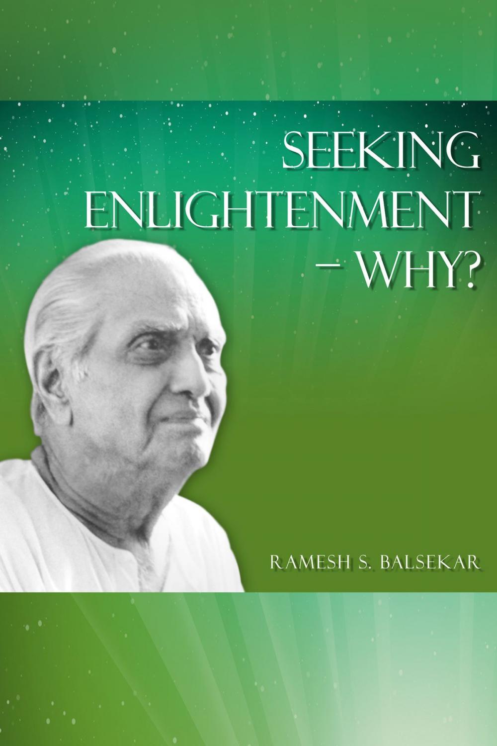 Big bigCover of Seeking Enlightenment: Why?