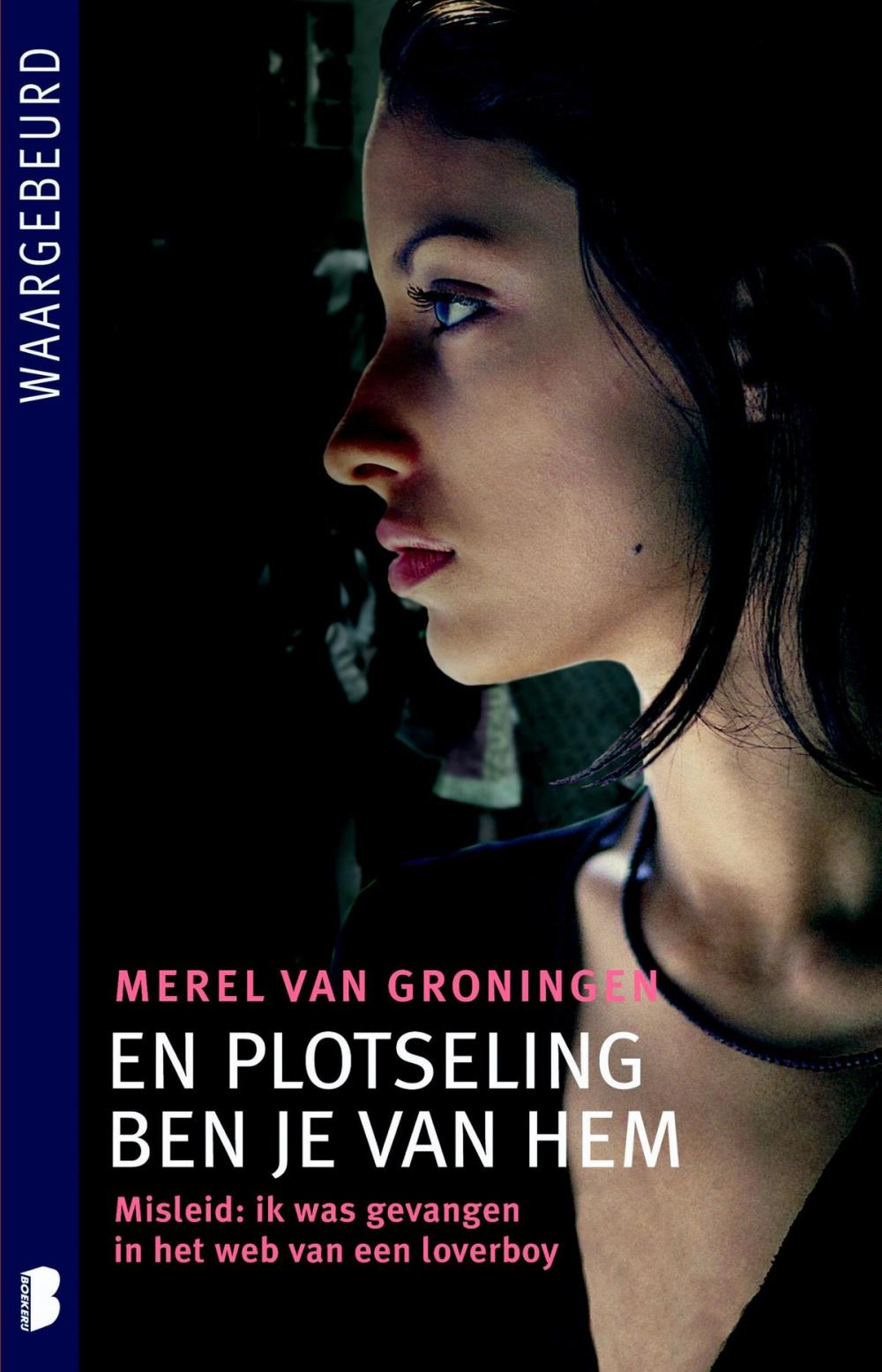 Big bigCover of En plotseling ben je van hem