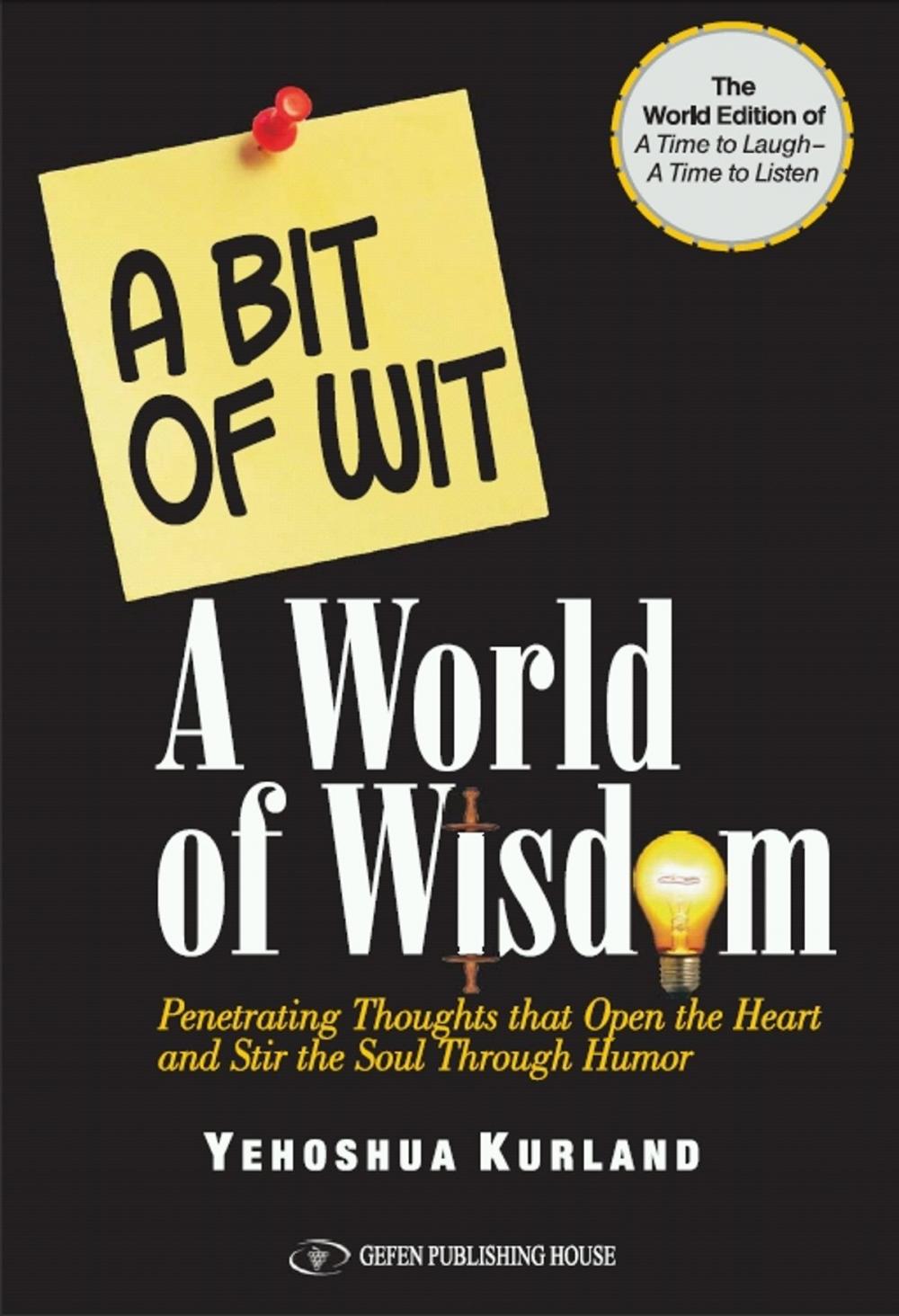 Big bigCover of A Bit of Wit - A World of Wisdom