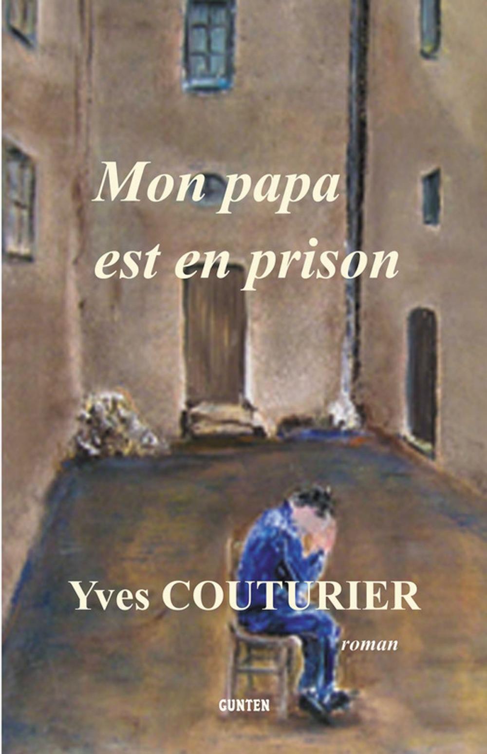 Big bigCover of Mon papa est en prison