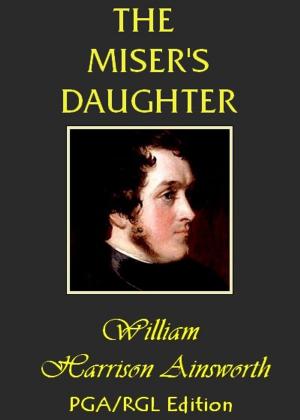 Cover of the book The Miser's Daughter by Ludovic Halevy