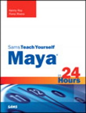 Cover of the book Maya in 24 Hours, Sams Teach Yourself by Ritchie S. King