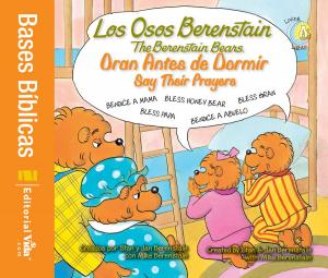 Cover of the book Los Osos Berenstain oran antes de dormir / Say Their Prayers by Lucas Leys