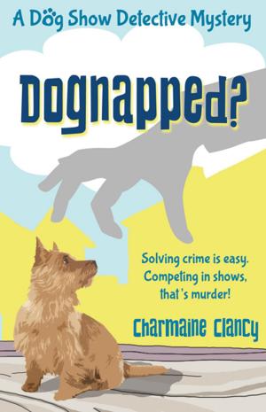 Cover of the book Dognapped by Leslie O'Kane