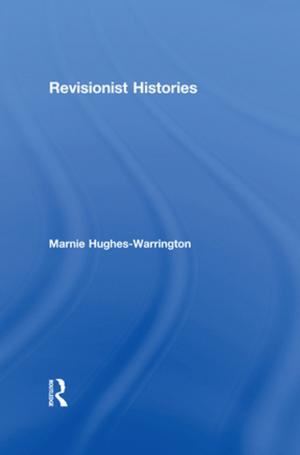 Cover of the book Revisionist Histories by Paul Cloke, Christopher Baker, Callum Sutherland, Andrew Williams