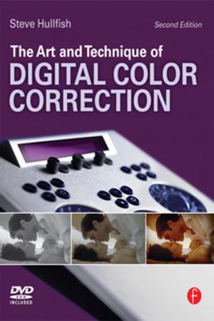 Cover of the book The Art and Technique of Digital Color Correction by Ben Patten, Hugh Saunders