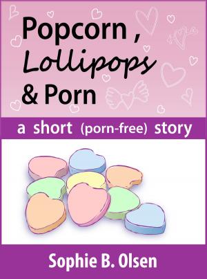 bigCover of the book Popcorn, Lollipops, and Porn by 
