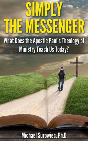 Cover of the book Simply The Messenger by Alan Drake