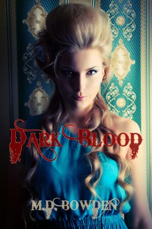 Cover of the book Dark Blood, YA Version (The Two Vampires, Book 2) by Rynne Raines