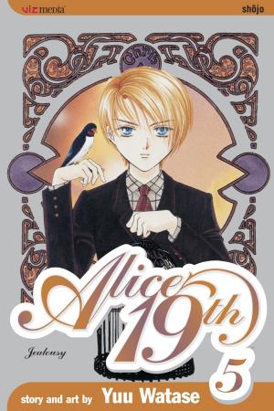 Cover of the book Alice 19th, Vol. 5 by Sakura Tsukuba
