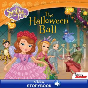 Cover of the book Sofia the First: The Halloween Ball by Emma Carlson Berne